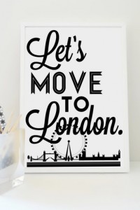 Let's move to London