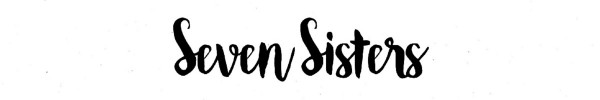 Seven Sisters Seven Sisters